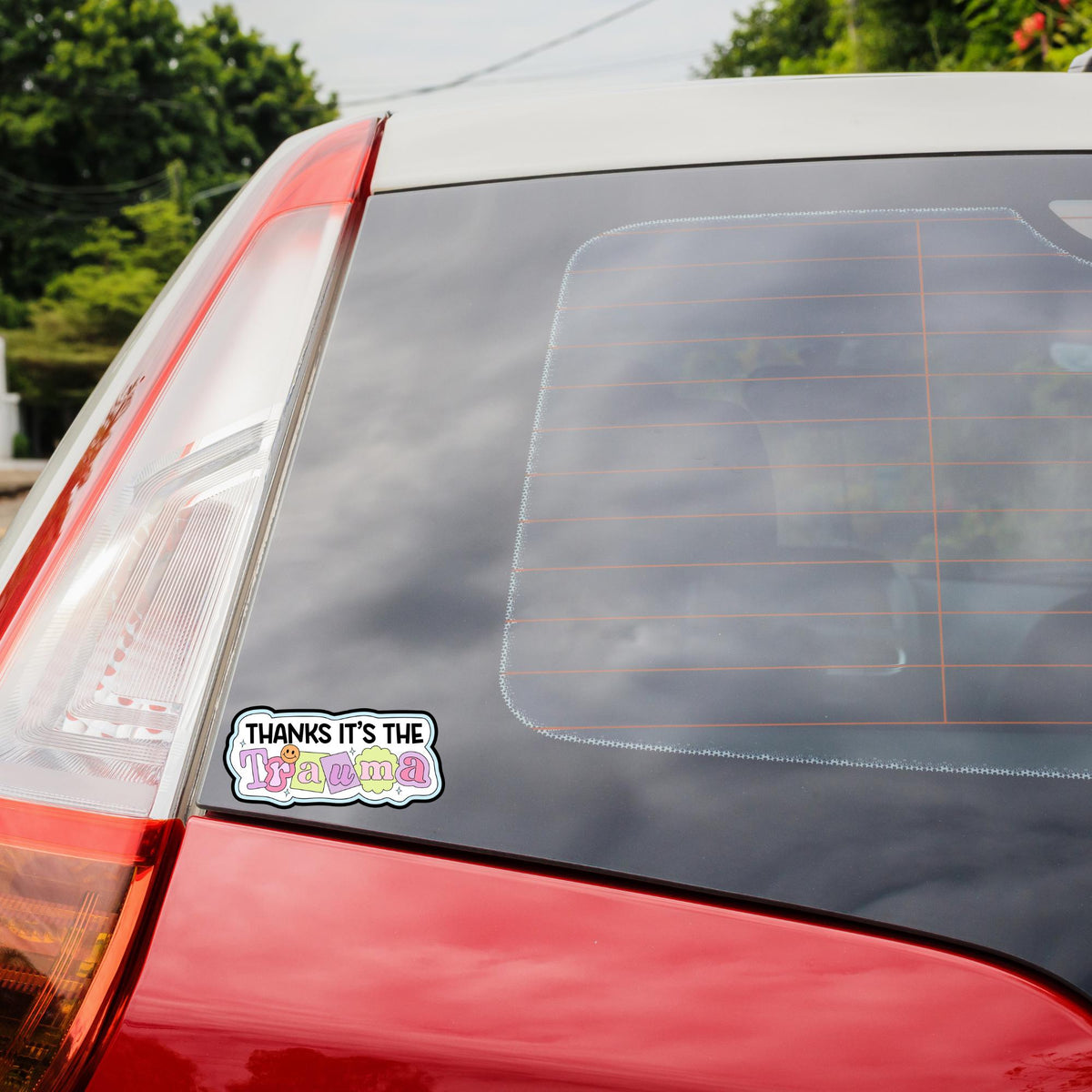 Thanks It's The Trauma Vinyl Sticker: Waterproof Laptop Car Decal