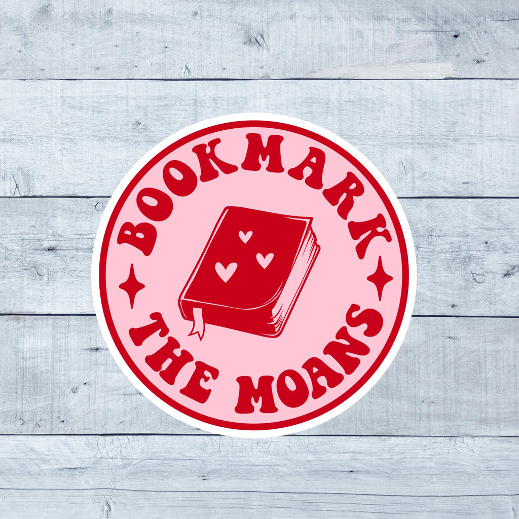 Bookmark The Moans Vinyl Sticker: Waterproof Smut Decal