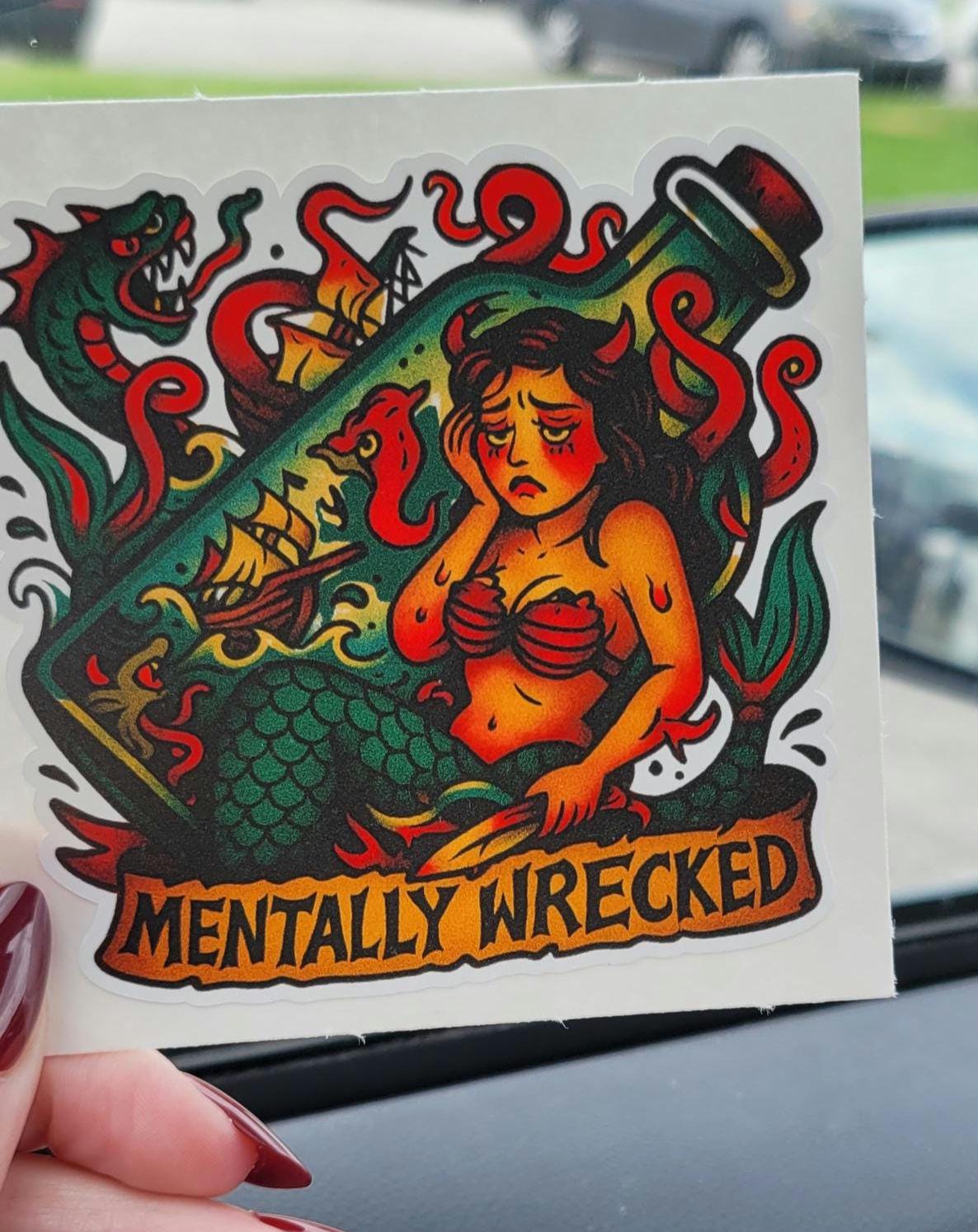Mentally Wrecked Mermaid Sticker: Funny Tattoo Flash Vinyl Decal