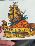 Funny Overthinking Sticker: Brain Ship Tattoo Vinyl Decal