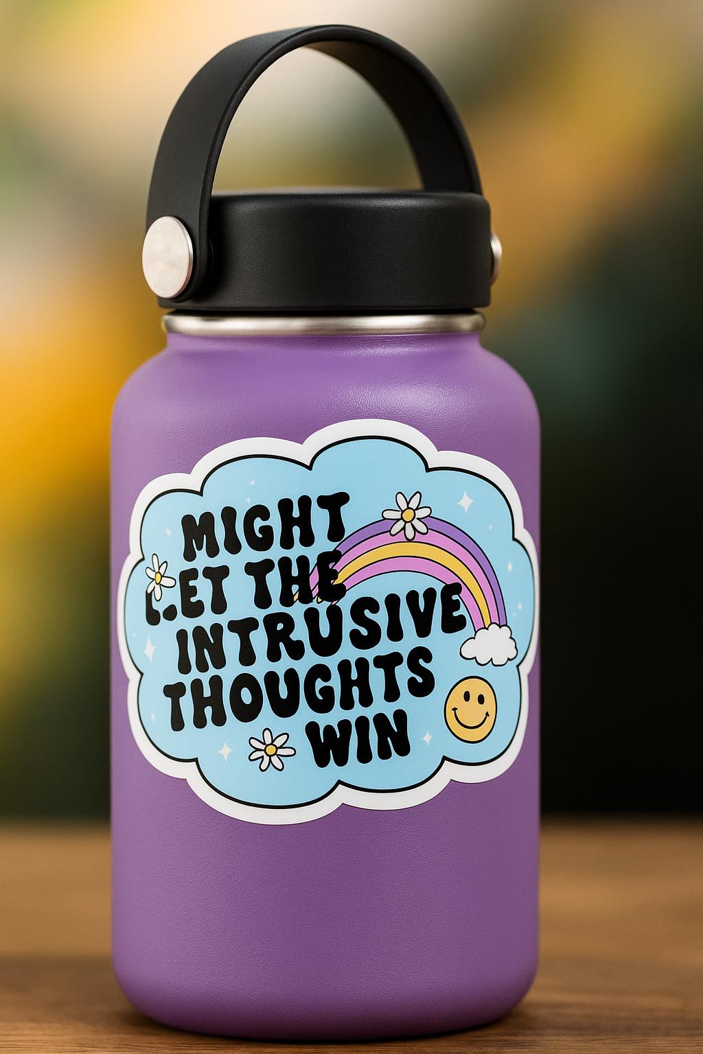 Intrusive Thoughts Vinyl Sticker: Waterproof Mental Health Decal